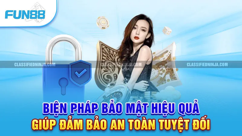 Biện pháp bảo mật hiệu quả giúp đảm bảo an toàn tuyệt đối 