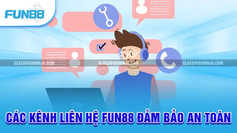 Các kênh liên hệ Fun88 đảm bảo an toàn