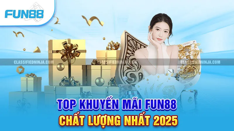 Tổng hợp những khuyến mãi Fun88 chất lượng nhất 2025