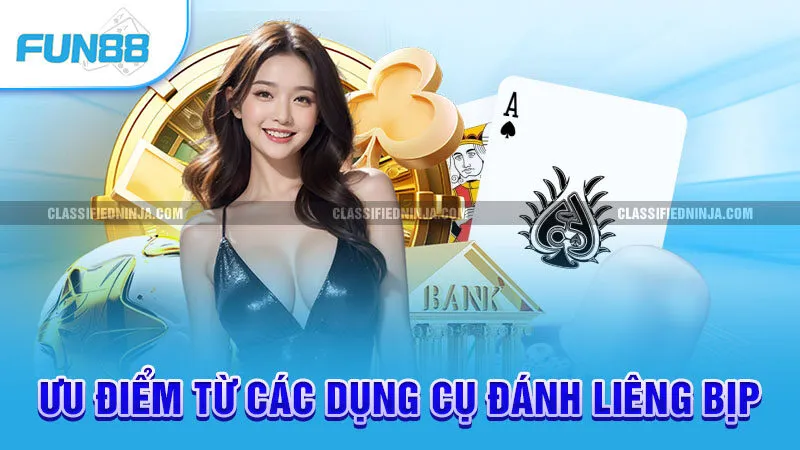 Ưu điểm từ các dụng cụ đánh liêng bịp 
